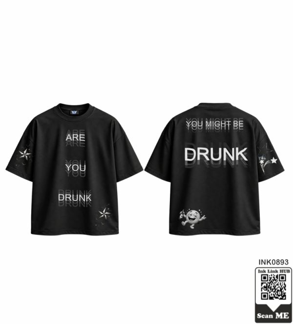 You Might Be Drunk Tee