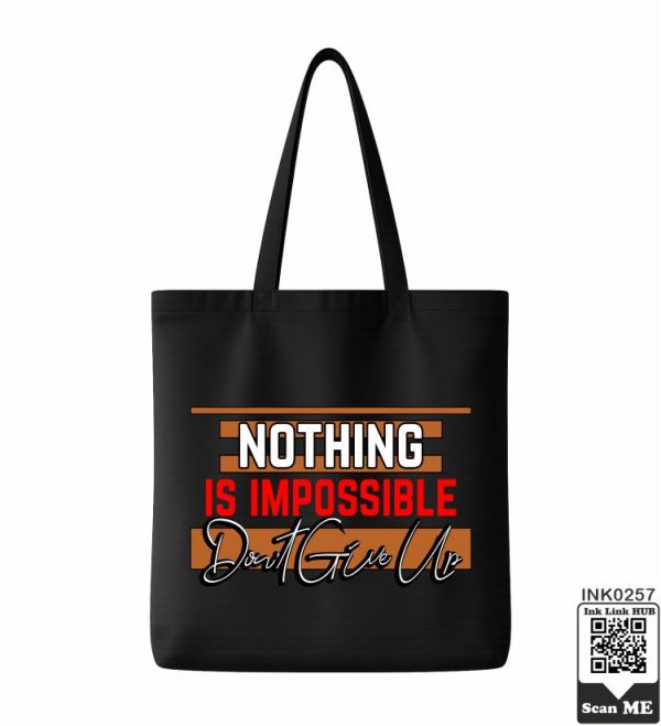 Nothing Is Impossible Tote